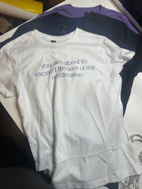 Graphic Tee - 'You are about to exceed the limit of my medication'